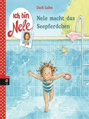 cover image of Ich bin Nele--Nele macht das Seepferdchen